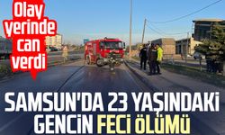Samsun'da Yunus Emre Soner'in feci ölümü: Olay yerinde can verdi