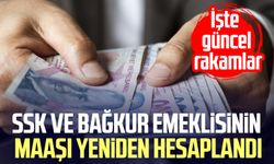 SSK ve Bağkur emeklisinin maaşı yeniden hesaplandı!