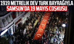 1919 metrelik dev Türk bayrağıyla Samsun’da 19 Mayıs coşkusu