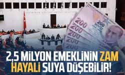 2,5 milyon emeklinin zam hayali suya düşebilir!