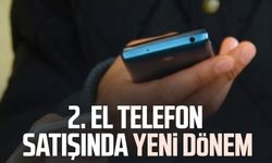 2. el telefon satışında yeni dönem