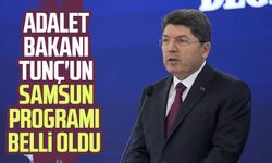 Adalet Bakanı Yılmaz Tunç'un Samsun programı belli oldu