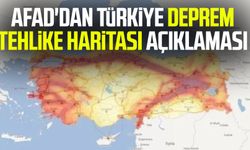 AFAD'dan Türkiye deprem tehlike haritası açıklaması