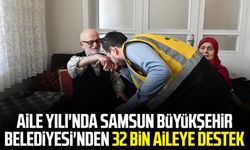 Aile Yılı'nda Samsun Büyükşehir Belediyesi'nden 32 bin aileye destek