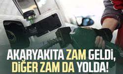 Akaryakıta zam geldi, diğer zam da yolda!