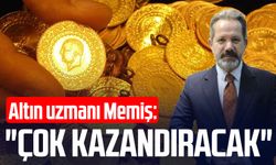 Altın uzmanı İslam Memiş: "Çok kazandıracak"
