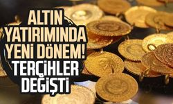 Altın yatırımında yeni dönem! Tercihler değişti