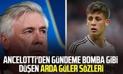 Ancelotti'den gündeme bomba gibi düşen Arda Güler sözleri