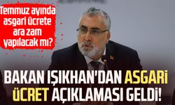 Bakan Vedat Işıkhan'dan asgari ücret açıklaması geldi!