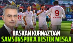 Başkan İhsan Kurnaz’dan Samsunspor’a destek mesajı