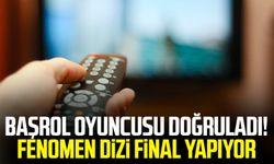 Başrol oyuncusu doğruladı! Fenomen dizi final yapıyor