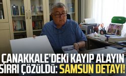 Çanakkale’deki kayıp alayın sırrı çözüldü: Samsun detayı!