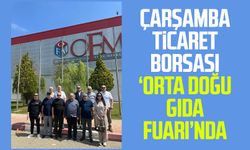 Çarşamba Ticaret Borsası ‘Orta Doğu Gıda Fuarı’nda