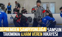Depremden şampiyonluğa: Samsun takımının ilham veren hikayesi