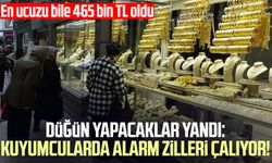 Düğün yapacaklar yandı: Kuyumcularda alarm zilleri çalıyor!