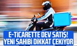 E-ticarette dev satış! Yeni sahibi dikkat çekiyor
