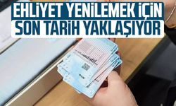 Ehliyet yenilemek için son tarih yaklaşıyor