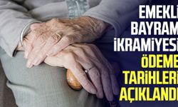 Emekli bayram ikramiyesi ödeme tarihleri açıklandı!