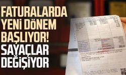 Faturalarda yeni dönem başlıyor! Sayaçlar değişiyor