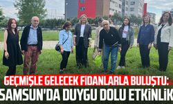 Geçmişle gelecek fidanlarla buluştu: Samsun'da duygu dolu etkinlik