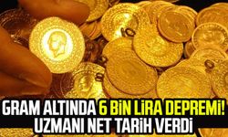 Gram altında 6 bin lira depremi! Uzmanı net tarih verdi