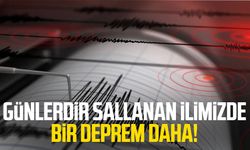 Günlerdir sallanan ilimizde bir deprem daha!