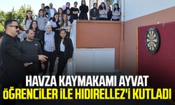 Havza Kaymakamı Mustafa Ayvat öğrenciler ile Hıdırellez'i kutladı