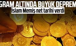 İslam Memiş net tarihi verdi: Gram altında büyük deprem