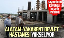 Kaymakam Fatih Kayabaşı inşaatı inceledi: Alaçam-Yakakent Devlet Hastanesi yükseliyor