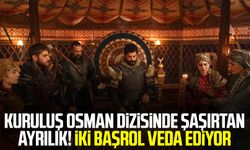 Kuruluş Osman dizisinde şaşırtan ayrılık! İki başrol veda ediyor