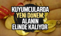 Kuyumcularda yeni dönem: Alanın elinde kalıyor