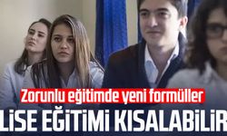 Lise eğitimi kısalabilir: Zorunlu eğitimde yeni formüller