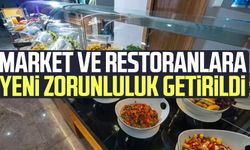 Market ve restoranlarda yeni dönem: Zorunluluk getirildi!