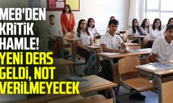MEB'den kritik hamle! Yeni ders geldi, not verilmeyecek