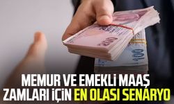 Memur ve emekli maaş zamları için en olası senaryo