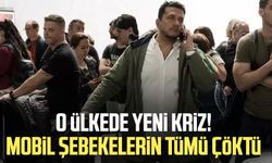 O ülkede yeni kriz! Mobil şebekelerin tümü çöktü
