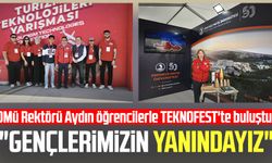 Rektör Fatma Aydın öğrencilerle TEKNOFEST'te buluştu: "Gençlerimizin yanındayız"