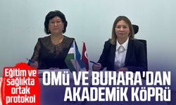 OMÜ ve Buhara'dan akademik köprü: Eğitim ve sağlıkta ortak protokol