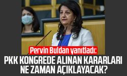 Pervin Buldan yanıtladı: PKK kongrede alınan kararları ne zaman açıklayacak?