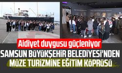 Samsun Büyükşehir Belediyesi'nden müze turizmine eğitim köprüsü