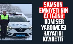 Samsun'da Komiser Yardımcısı Erkan Dereli hayatını kaybetti