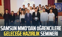 Samsun MMO'dan öğrencilere geleceğe hazırlık semineri