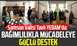 Samsun Valisi Orhan Tavlı YEDAM'da: Bağımlılıkla mücadeleye güçlü destek