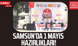 Samsun Cumhuriyet Meydanı'nda 1 Mayıs hazırlığı
