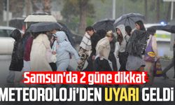 Samsun'da 2 güne dikkat: Meteoroloji'den sağanak uyarısı geldi