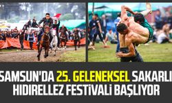 Samsun'da 25. Geleneksel Sakarlı Hıdırellez Festivali başlıyor