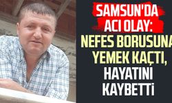Samsun'da acı olay: Nihat Kuru hayatını kaybetti!