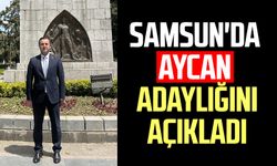 Samsun'da Adem Aycan adaylığını açıkladı