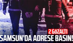 Samsun İlkadım'da adrese baskın: 2 gözaltı