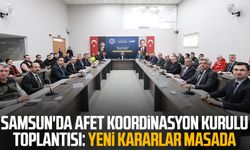 Samsun'da Afet Koordinasyon Kurulu toplantısı: Yeni kararlar masada